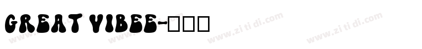 great vibee字体转换